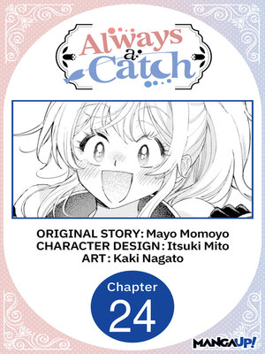 cover image of Always a Catch, Chapter 24